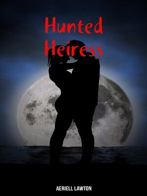 cover image of Hunted Heiress